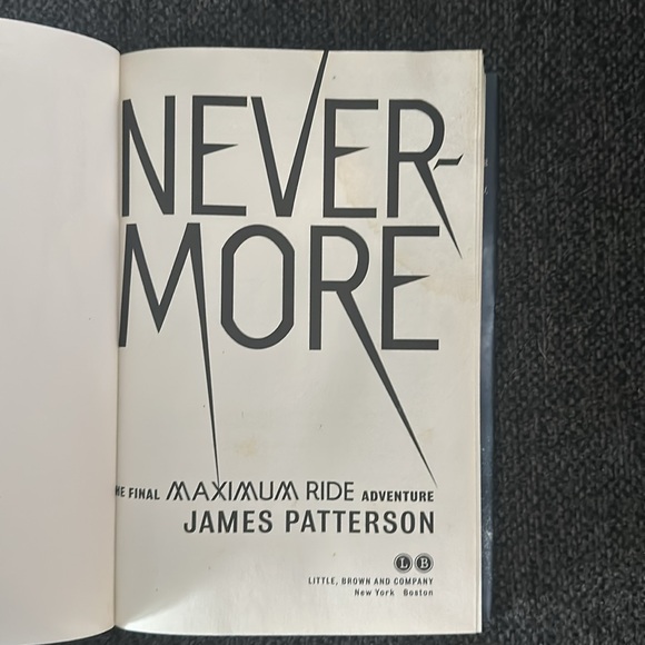 NEW! NEVERMORE Final MAXIMUM RIDE James Patterson - Picture 3 of 4